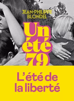 Jean-Philippe Blondel – Un été 79